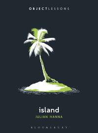 Island : Object Lessons - Julian Hanna