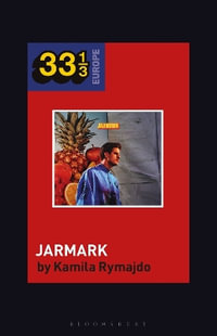 Taco Hemingway's Jarmark : 33 1/3 Europe - Kamila Rymajdo