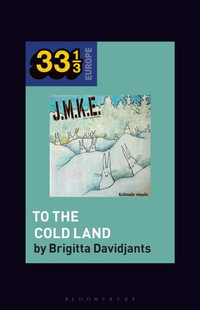 J.M.K.E.'s to the Cold Land : 33 1/3 Europe - Brigitta Davidjants