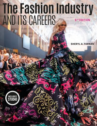 The Fashion Industry and Its Careers - Sheryl A. Farnan