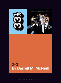 The Isley Brothers' 3+3 : 33 1/3 - Darrell M. McNeill