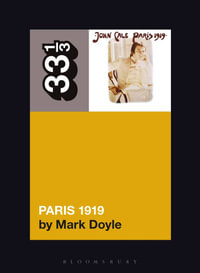 John Cale's Paris 1919 : 33 1/3 - Mark Doyle