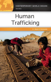 Human Trafficking : A Reference Handbook - Alexis A. Aronowitz