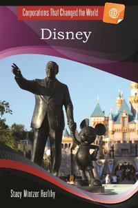 Disney : Corporations That Changed the World - Stacy Mintzer Herlihy