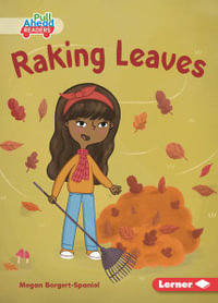 Raking Leaves : Let's Look at Fall (Pull Ahead Readers -- Fiction) - Megan Borgert-Spaniol