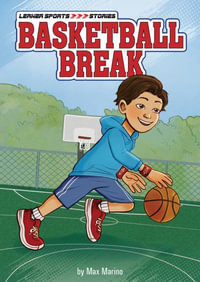 Basketball Break : Lerner Sports Stories - Max Marino