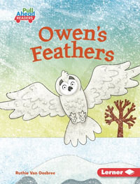 Owen's Feathers : Let's Look at Polar Animals: Pull Ahead Readers Fiction - Ruthie Van Oosbree