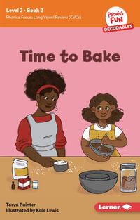 Time to Bake : Book 2 - Taryn Painter