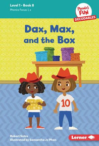 Dax, Max, and the Box : Book 8 - Robert Sutro