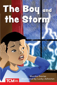 The Boy and the Storm : Level 1: Book 23 - Monika Davies