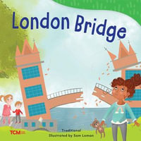 London Bridge : Exploration Storytime - Sam Loman