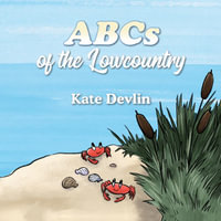 ABCs of the Lowcountry - Kate Devlin