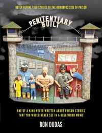 Penitentiary Built - Ron Dudas