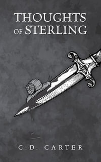 Thoughts of Sterling - C.D. Carter