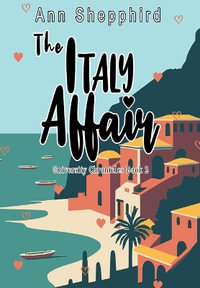 The Italy Affair : University Chronicles - Ann Shepphird