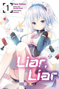 Liar, Liar, Vol. 1 (manga) - Funa Yukina