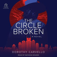 The Circle Broken - Dorothy Carvello