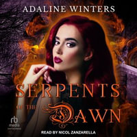 Serpents of the Dawn : Cora Roberts : Book 3.0 - Adaline Winters