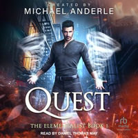 Quest : Elementalist : Book 1.0 - Michael Anderle