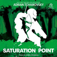 Saturation Point - Adrian Tchaikovsky