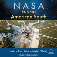 NASA and the American South - Kent Klineman