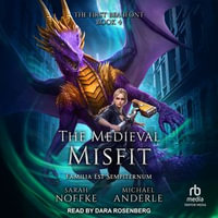 The Medieval Misfit : First Beaufont - Michael Anderle