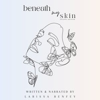 Beneath My Skin : Second Edition - Larissa Benfey