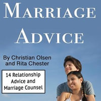 Marriage Advice : 14 Relationship Advice and Marriage Counsel Books - Christian Olsen