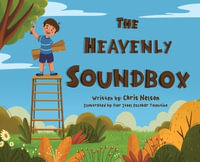 The Heavenly Soundbox - Chris Nelson