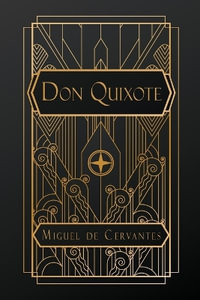 Don Quixote - Miguel De Cervantes