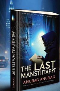 The Last Manuscript - Anurag Anurag