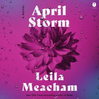 April Storm - Leila Meacham