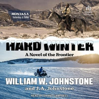 Hard Winter : Montana - William W. Johnstone