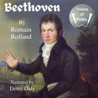 Beethoven : Voices of Today - Romain Rolland