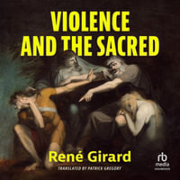 Violence and the Sacred - René Girard