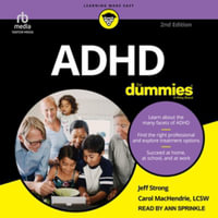 ADHD for Dummies : Library Edition - Jeff Strong