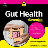 Gut Health for Dummies - Kristina Campbell