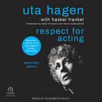 Respect for Acting : Library Edition - Uta Hagen