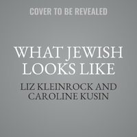 What Jewish Looks Like - Caroline Kusin Pritchard