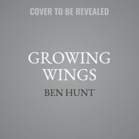 Growing Wings : The Inside Story of Red Bull Racing - Ben Hunt