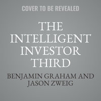 The Intelligent Investor Third Edition : The Definitive Book on Value Investing - Benjamin Graham