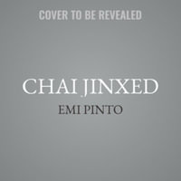 Chai Jinxed - Emi Pinto