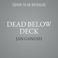 Dead Below Deck - Jan Gangsei