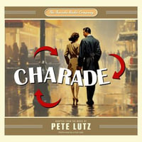 Charade - Pete Lutz