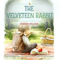 The Velveteen Rabbit - Margery Williams