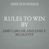 Rules to Win by : Power and Participation in Union Negotiations, Library Edition - Abby Lawlor