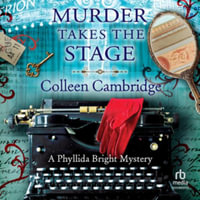 Murder Takes the Stage - Colleen Cambridge