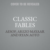 Classic Fables : Library Edition - Aesop