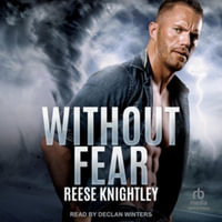 Without Fear - Reese Knightley