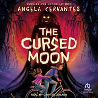 The Cursed Moon - Angela Cervantes